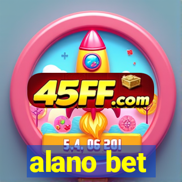 alano bet